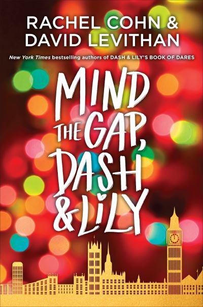 Cover for Rachel Cohn · Mind the Gap, Dash &amp; Lily - Dash &amp; Lily Series (Hardcover bog) (2020)