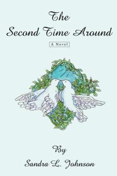 Cover for Sandra L Johnson · The Second Time Around (Paperback Book) (2007)