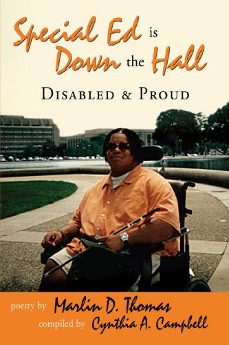 Cover for Cynthia Campbell · Special Ed is Down the Hall: Disabled and Proud (Paperback Book) (2008)