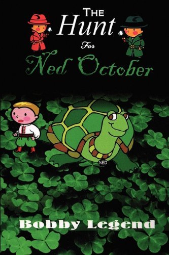 Cover for Bobby Legend · The Hunt for Ned October (Pocketbok) (2000)