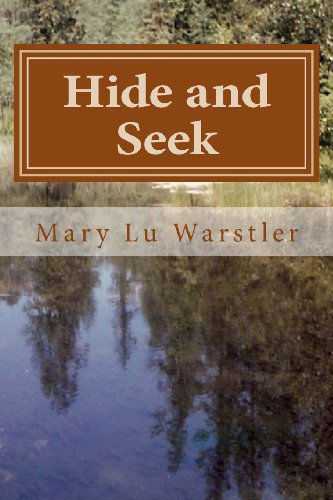 Cover for Mary Lu Warstler · Hide and Seek (Paperback Book) (2013)