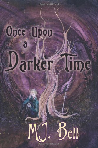 Cover for Mj Bell · Once Upon a Darker Time (Pocketbok) (2014)