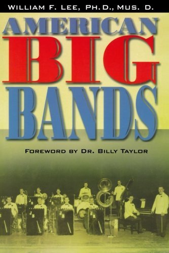 Cover for William F. Lee · American Big Bands (Paperback Book) (2006)