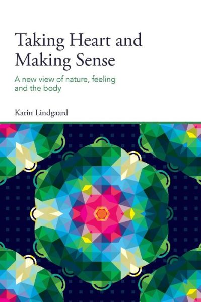 Cover for Karin Lindgaard · Taking Heart and Making Sense (Paperback Book) (2022)