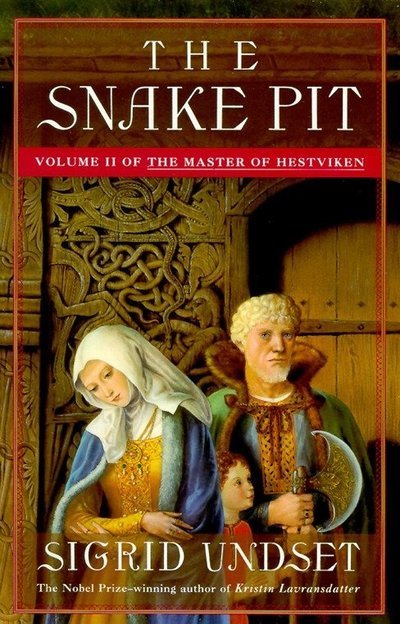 Cover for Sigrid Undset · The Snake Pit: The Master of Hestviken, Vol. 2 - Master of Hestviken (Pocketbok) (1994)