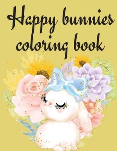 Cover for Cristie Publishing · Happy Bunnies Coloring Book (Pocketbok) (2021)