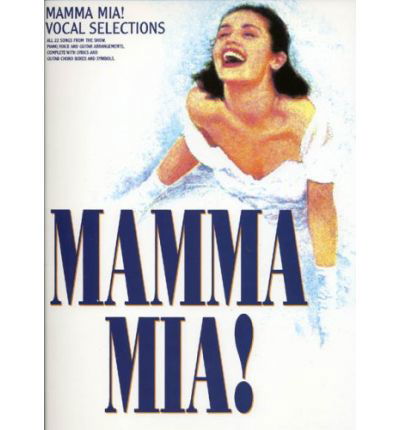 Mamma Mia - Abba - Kirjat - Hal Leonard Europe Limited - 9780711974548 - torstai 8. heinäkuuta 1999