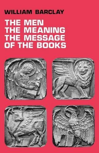 Cover for William Barclay · The Men, the Meaning, The Message of the Books (Taschenbuch) (2012)