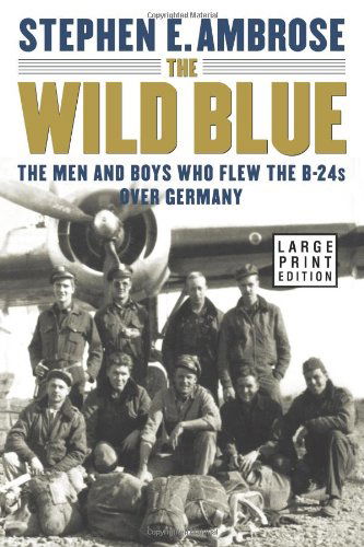 The Wild Blue - Ambrose - Książki - Simon & Schuster Australia - 9780743216548 - 1 sierpnia 2001
