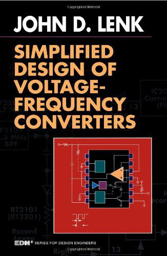 Cover for Lenk, John (An established writer of international best-sellers in the field of electronics, Mr. Lenk is the author of more than 80 books on electronics, which together have sold well over two million copies in nine languages.) · Simplified Design of Voltage / Frequency Converters - EDN Series for Design Engineers (Paperback Book) (1997)