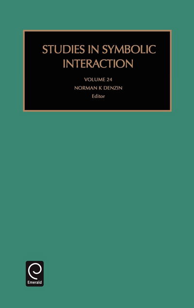 Cover for Norman K Denzin · Studies in Symbolic Interaction - Studies in Symbolic Interaction (Hardcover Book) (2001)