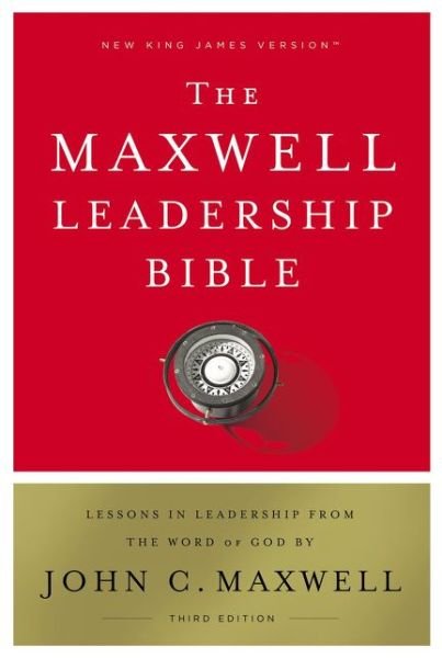 Cover for John C. Maxwell · NKJV, Maxwell Leadership Bible, Third Edition, Hardcover, Comfort Print: Holy Bible, New King James Version (Inbunden Bok) [Third edition] (2018)