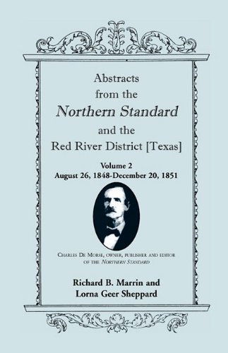 Cover for Lorna Geer Sheppard · Abstracts from the Northern Standard and the Red River District [texas]: August 26, 1848-december 20, 1851 (Paperback Book) (2009)