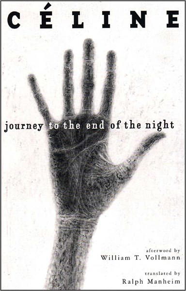 Journey to the End of the Night - Louis-Ferdinand Celine - Bøger - New Directions Publishing Corporation - 9780811216548 - 2. juni 2006