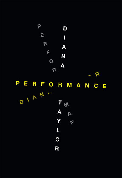 Cover for Diana Taylor · Performance (Hardcover Book) (2016)