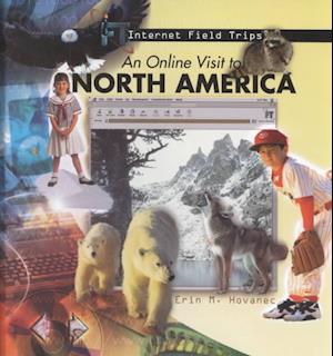 Cover for Erin M. Hovanec · An Online Visit to North America (Internet Field Trips) (Hardcover Book) [1st edition] (2003)