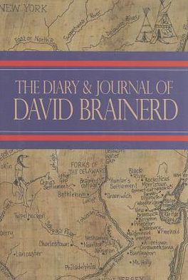 Cover for David Brainerd · Diary &amp; Journal of David Brainerd (Hardcover Book) (2007)