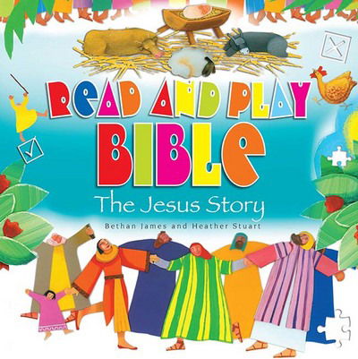 Read and Play Bible The Jesus Story - Bethan James - Böcker - BRF (The Bible Reading Fellowship) - 9780857463548 - 17 april 2015