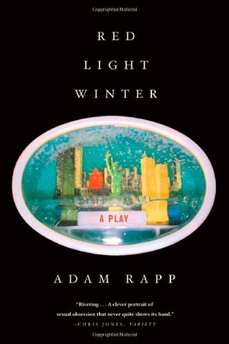 Cover for Adam Rapp · Red Light Winter: a Play (Taschenbuch) [1st edition] (2005)