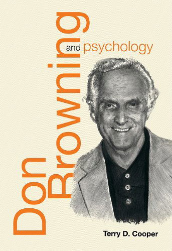 Cover for Terry Cooper · Don Browning and Psychology: Interpreting the Horizons of Our Lives (Paperback Book) (2012)