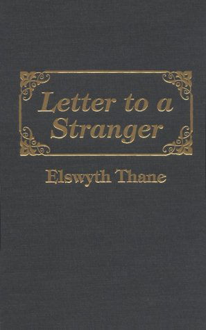 Cover for Elswyth Thane · Letter to a Stranger (Hardcover Book) (1999)