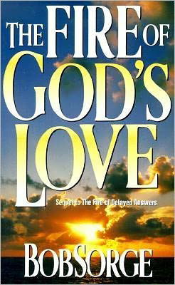 Cover for Bob Sorge · Fire of Gods Love: (Paperback Book) (1996)
