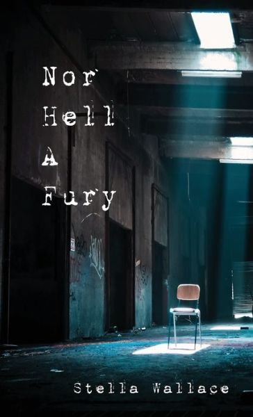 Stella Wallace · Nor Hell a Fury (Pocketbok) (2017)