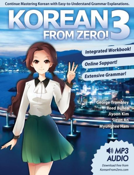 Korean From Zero! 3 - George Trombley - Bøker - Learn From Zero - 9780989654548 - 24. september 2020