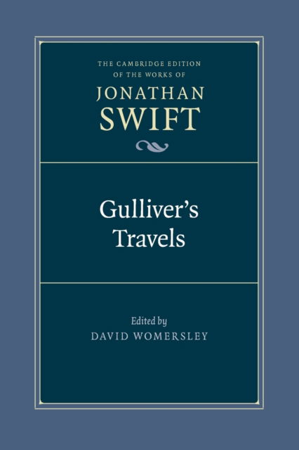 Gulliver's Travels - The Cambridge Edition of the Works of Jonathan Swift - Jonathan Swift - Books - Cambridge University Press - 9781009159548 - June 30, 2022