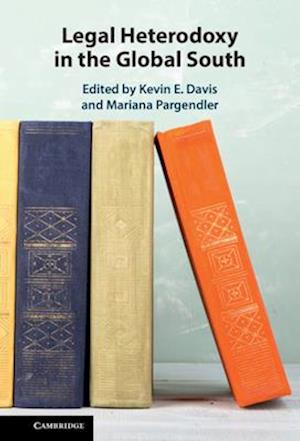 Cover for Legal Heterodoxy in the Global South (Hardcover Book) (2025)
