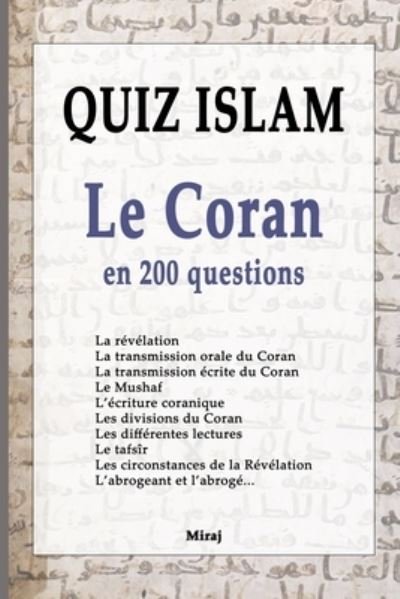 Ahmad Miraj · QUIZ ISLAM, Le Coran en 200 questions (Paperback Book) (2024)