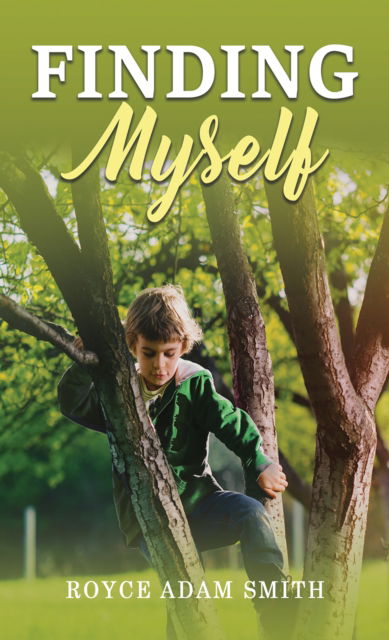 Cover for Royce Adam Smith · Finding Myself (Paperback Book) (2024)