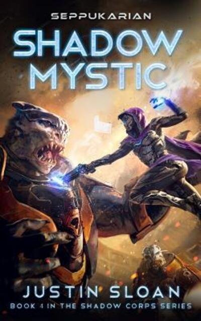 Cover for Justin Sloan · Shadow Mystic (Paperback Book) (2019)