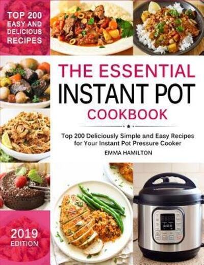 Cover for Emma Hamilton · The Essential Instant Pot Cookbook (Pocketbok) (2019)