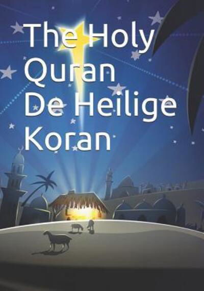 Cover for Allah · The Holy Quran - De Heilige Koran (Paperback Book) (2019)