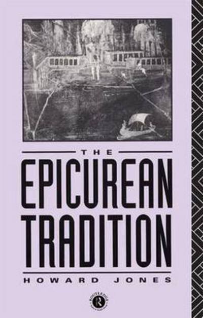 Cover for Howard Jones · Epicurean Tradition (Hardcover Book) (2016)