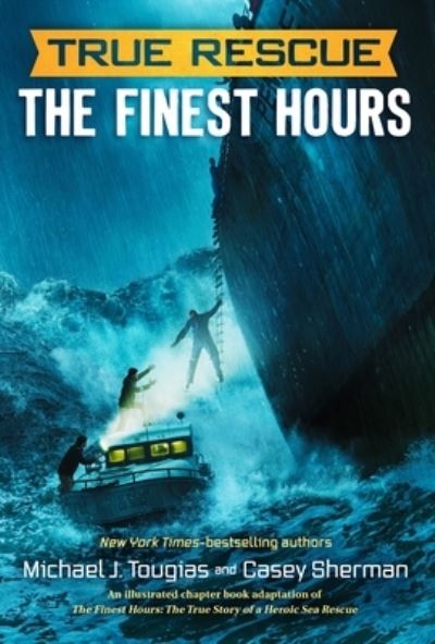 Cover for Casey Sherman · True Rescue: The Finest Hours: The True Story of a Heroic Sea Rescue - True Rescue Series (Paperback Book) (2021)