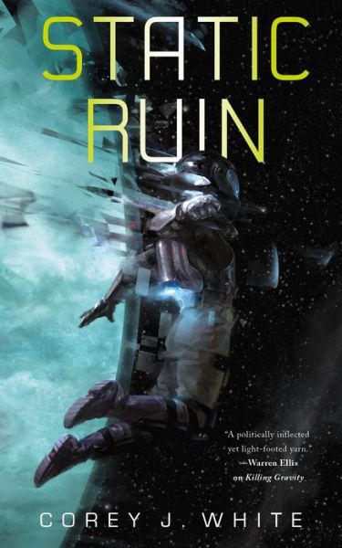 Cover for Corey J. White · Static Ruin: Voidwitch Saga #3 (Paperback Book) (2018)