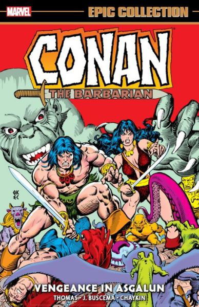 Conan The Barbarian Epic Collection: The Original Marvel Years - Vengeance In Asgalun - Roy Thomas - Książki - Marvel Comics - 9781302933548 - 27 września 2022