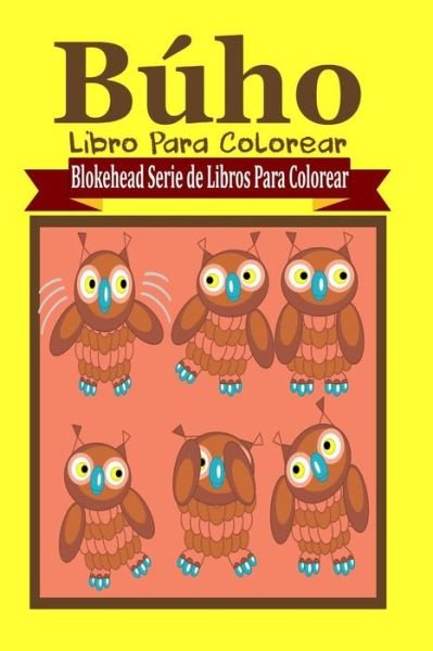 Cover for El Blokehead · B ho Libro Para Colorear (Paperback Book) (2020)