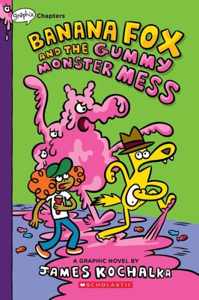 Cover for James Kochalka · Banana Fox and the Gummy Monster Mess: A Graphix Chapters Book (Banana Fox #3) (Taschenbuch) (2022)