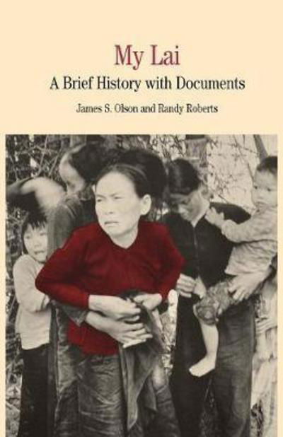 My Lai: A Brief History with Documents - The Bedford Series in History and Culture - Na Na - Książki - Palgrave Macmillan - 9781349617548 - 15 lutego 1998