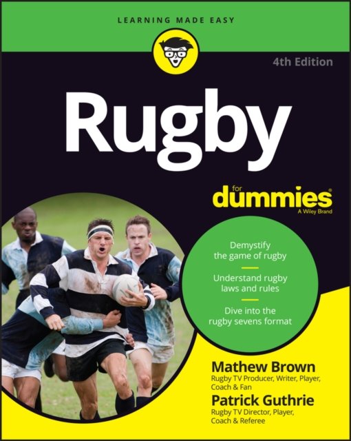 Rugby For Dummies - Mathew Brown - Livros - John Wiley & Sons Inc - 9781394170548 - 17 de abril de 2023