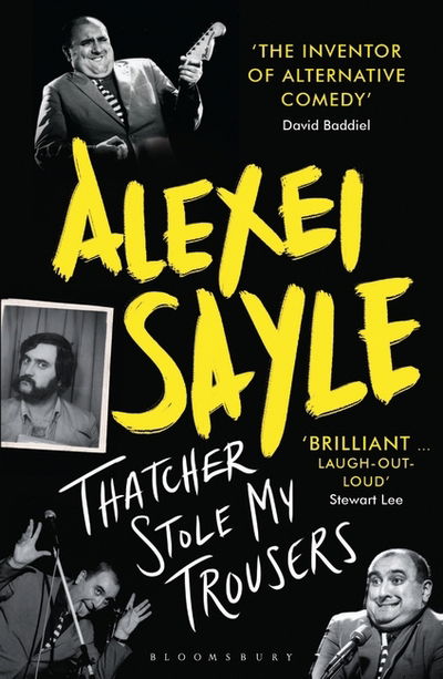 Cover for Alexei Sayle · Thatcher Stole My Trousers (Paperback Book) (2016)