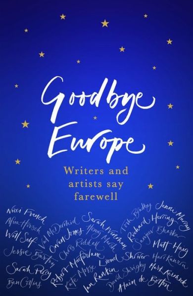 Goodbye Europe: The unique must-have collection (Hardcover Book) (2017)