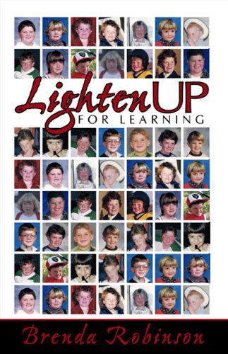 Cover for Brenda Robinson · Lighten Up for Learning (Paperback Book) (2009)