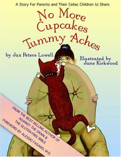 Cover for Jax Peters Lowell · No More Cupcakes &amp; Tummy Aches (Paperback Bog) (2004)