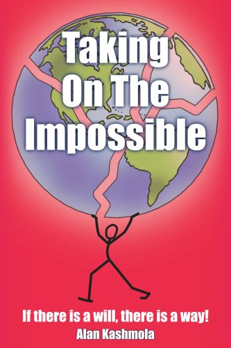 Cover for Ahmad Kashmola · Taking on the Impossible: if There is a Will, There is a Way! (Paperback Book) (2005)