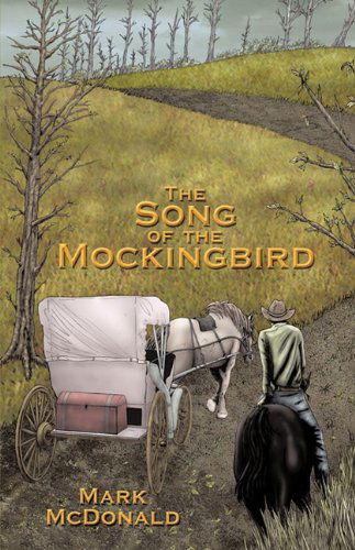 Cover for Mcdonald Mark Mcdonald · The Song of the Mockingbird (Hardcover Book) (2009)