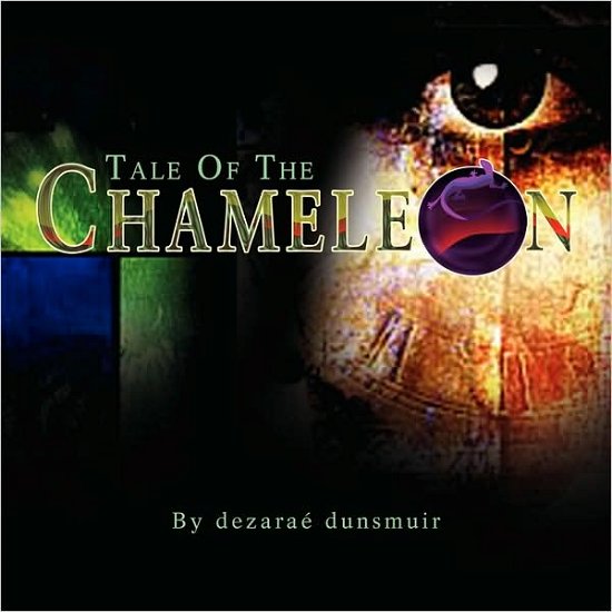 Cover for Dezara Dunsmuir · Tale of the Chameleon (Pocketbok) (2009)